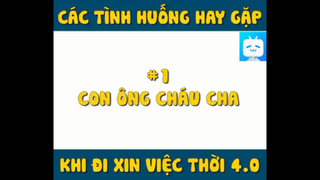 CÁC TÌNH HUỐNG HAY GẶP KHI ĐI XIN VIỆC #funny