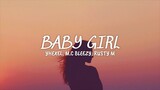 Baby Girl part 2 - Yhexel, M.C Bleezy, Rusty M (MandaRhyme)