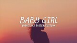 Baby Girl part 2 - Yhexel, M.C Bleezy, Rusty M (MandaRhyme)