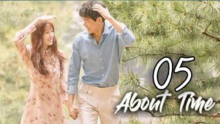 About Time Ep 5 Tagalog Dubbed