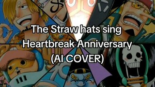 Tha straw hats sing heartbreak anniversary al cover with one piece