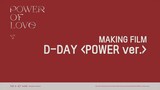 MAKING VID #4. D-DAY MAKING FILM (POWER VER.) | SEVENTEEN POWER OF LOVE