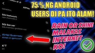 PAANO PALAKASIN ANG INTERNET CONNECTION SA ANDROID PHONE MO