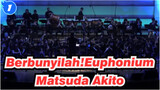 Berbunyilah!Euphonium|【Transport】Matsuda Akito-Tarian Lunar_1
