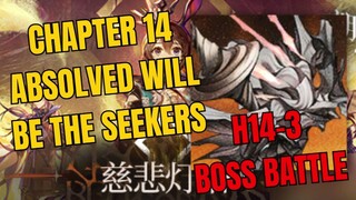 {H14-3] Chapter 14 Absolved Will Be The Seekers Arknights