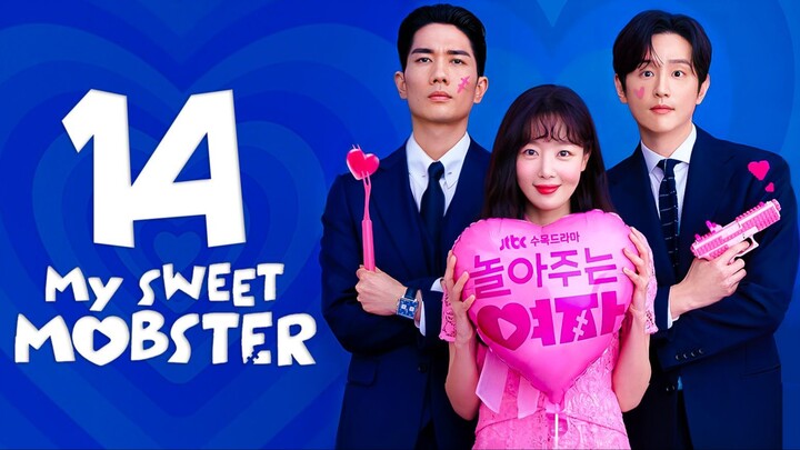 My Sweet Mobster Episode 14