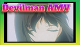 [Devilman AMV] [Mixed Edited] Heroine of justice / OP & ED
