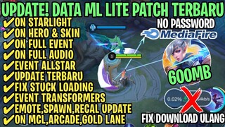 Data ML Lite Full Event 600Mb Terbaru Patch Allstar | ML Lite | Cara Mengatasi Lag & Patah Patah