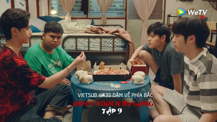 [Vietsub] Don't touch my gang EP.09