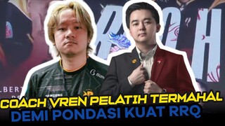 DEMI RACIKAN JUARA VREN JADI PELATIH TERMAHAL, PAK AP RELA BERKORBAN DEMI PONDASI KUAT RRQ