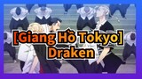 [Giang Hồ Tokyo] Draken, Rất cháy