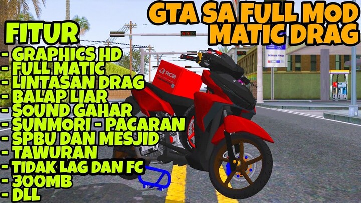DOWNLOAD GTA SA LITE FULL MOD MOTOR MATIC DRAG HEDON SIZE 300MB SUPPORT DI SEMUA HP