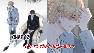 [ Đam mỹ ] Trước Và Sau Ly Hôn - Chap 12: Lời tỏ tình muộn màng