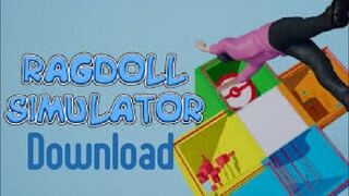 Ragdoll simulator 😊