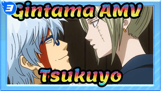 [Gintama AMV] [Gintoki & Tsukuyo] Tsukuyo's Appearance_3