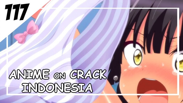Anak dan ibu sama-sama brutal [ Anime On Crack Indonesia ] 117