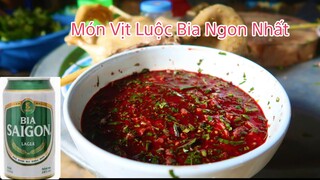 TIẾT CANH VỊT BẢN VÀ MÓN VỊT LUỘC BIA SIÊU NGON/.Hoàng Việt Tây Bắc