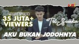 Tri Suaka - Aku Bukan Jodohnya (Official Music Video)