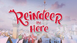 REINDEER IN HERE_(2022 For Kids Short Video)