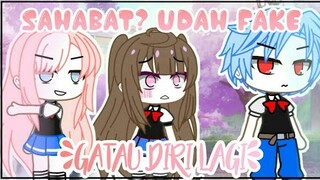 Sahabat?Udah fake,gatau d1r1 lagi😏Pt.2|Gacha Club Indonesia|#gachaclubindonesia