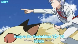 Hanyou No Yashahime TẬP 75-TOWA