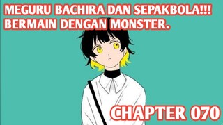 Alur Cerita BLUE LOCK Chapter 70 - MASA KECIL MEGURU BACHIRA