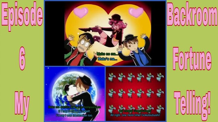 Nerima Daikon Brothers! Episode 6: My Backroom Fortune Telling!!! Gokutsubushi the Fake Fortune Tell