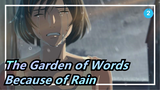 [The Garden of Words] I Come for You Because of Rain_2