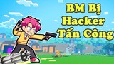 BM Bị Hacker Tấn Công