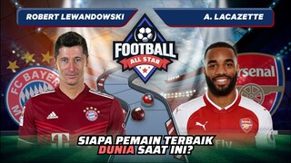 Robert Lewandowski vs Alexander Lacazatte: Siapa Pemain Terbaik Dunia Saat Ini? | Football Match 156