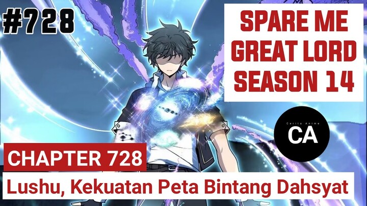 SPARE ME GREAT LORD CHAPTER 728 SEASON 14 !! CERITA ANIME
