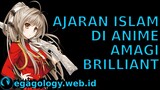 Ajaran Islam Di Anime Amagi Brillilant Park | Alur Cerita Anime