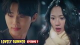 ENG/INDO]Lovely Runner||Episode 7||Preview||Byeon Woo-seok,Kim Hye-yoon,Song Geon-hee,Lee Seung-hyub