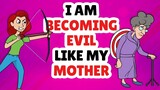 I Couldn’t Save My Grandma From My Evil Mother So I Become Evil Too