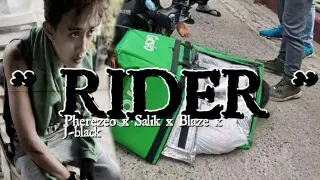 RIDER  By. Pherezeo , Blaze , Salik & J-black