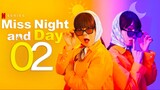 🇰🇷|E2 Miss Night and Day |2024