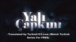 Ep34 Yali Capkini 😭👩‍❤️‍💋‍👨💔 eng sub