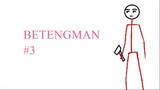 BetengMan Episode 03 [Stickman Animation]