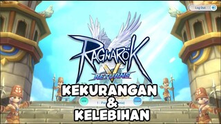 KEKURANGAN & KELEBIHAN ! RAGNAROK V RETURNS ! SEE YOU DI OBT !