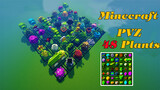 [Minecraft] Dùng Minecraft tạo ra 48 loại thực vật trong PvZ