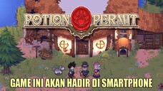 Potion Permit | Game Buatan Indonesia Dengan Grafik Yang Keren Dan Feature Lengkap  !!!!