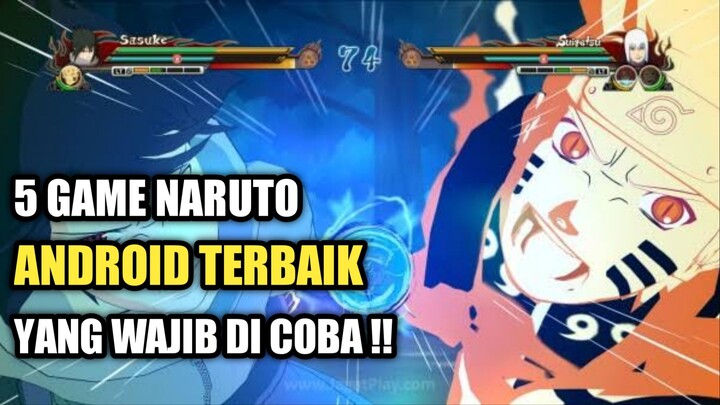 5 Game Naruto Android Terbaik Yang Wajib Di Coba !!!