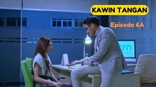 Kawin Tangan Episode 6A| Reza Rahadian Mikha Tambayong Arifin Putra | alur cerita