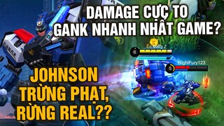 Tốp Mỡ | Chơi Thử: JOHNSON RỪNG "REAL"? DAME CỰC ẢO? ĐẢO LANE GANK NHANH NHẤT MLBB?