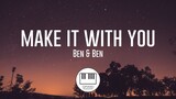 Make It With You - Ben & Ben [Piano Karaoke]
