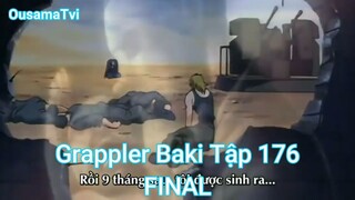 Grappler Baki Tập 176-FINAL