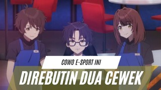 Anime Tentang Esport gais|Ada Yang Udah Nonton?