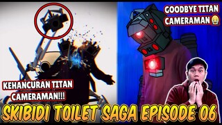 EPISODE BARU 06 PART 1 & 2 SKIBIDI TOILET SAGA! SCIENTIST TOILET BERHASIL MEMBANTAI TITAN CAMERAMAN