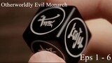 Otherworldly Evil Monarch Eps 1-6 Subtitle Indonesia