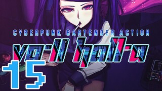 VA-11 HALL-A: Cyberpunk Bartender Action -15- Brian and Poor Stella...